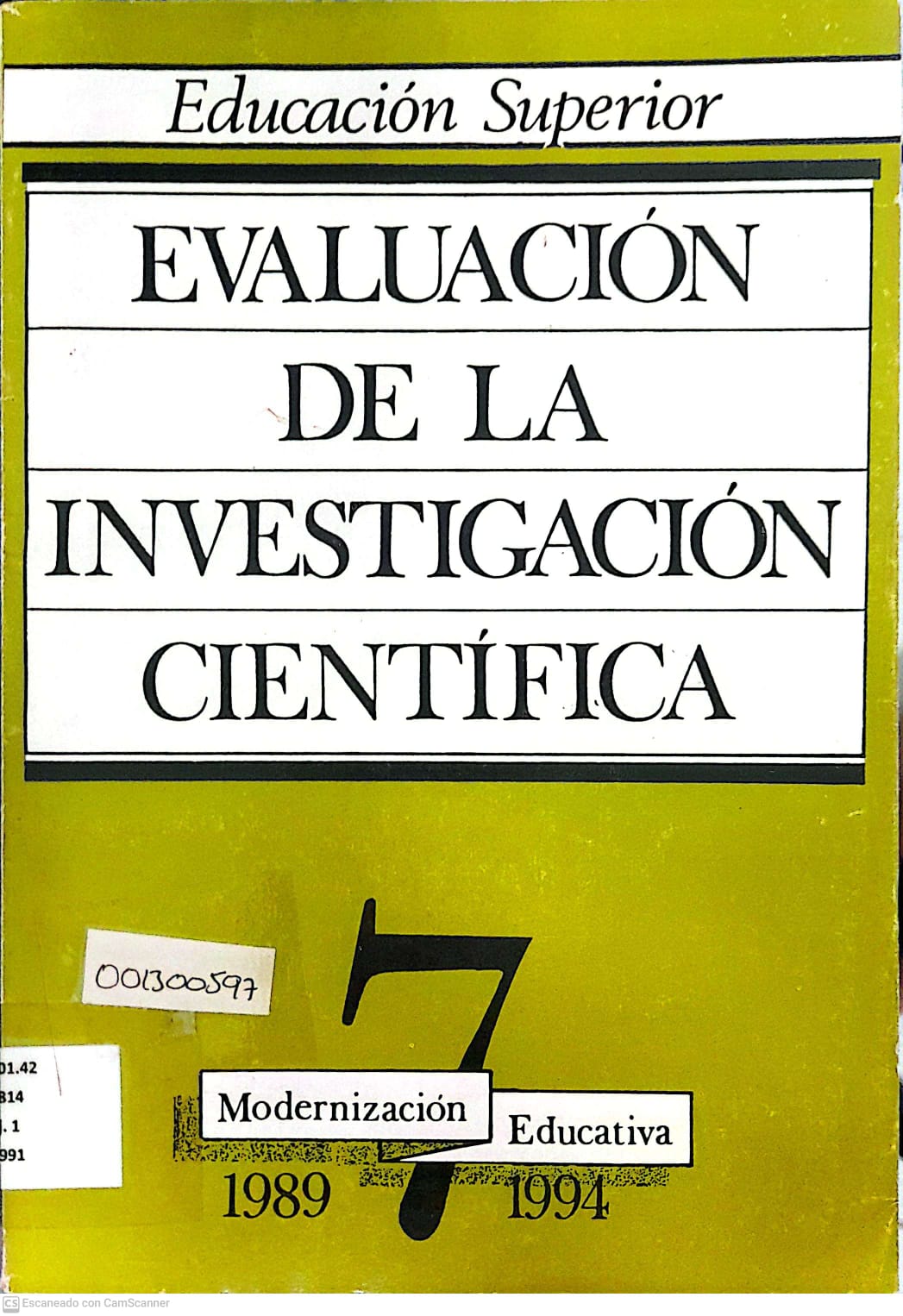 Portada del libro EVALUACION DE LA INVESTIGACION CIENTIFIC