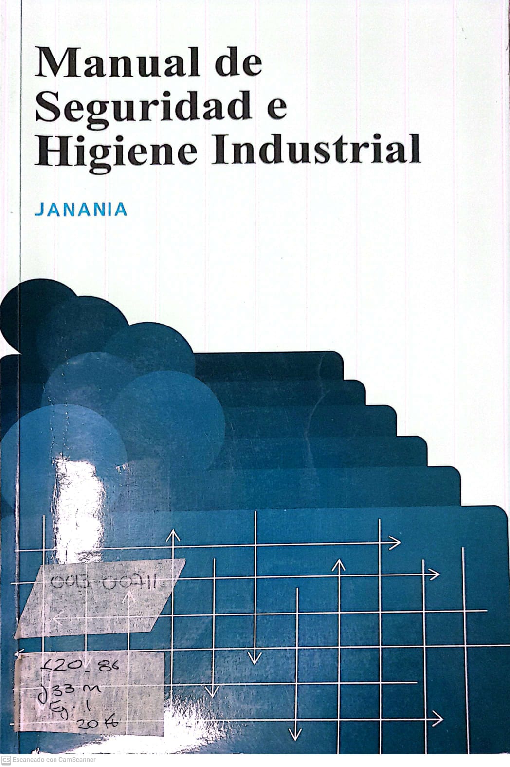 Portada del libro MANUAL DE SEGURIDAD E HIGIENE INDUSTRIAL 