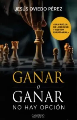 Portada del libro GANAR O GANAR NO HAY OPCION