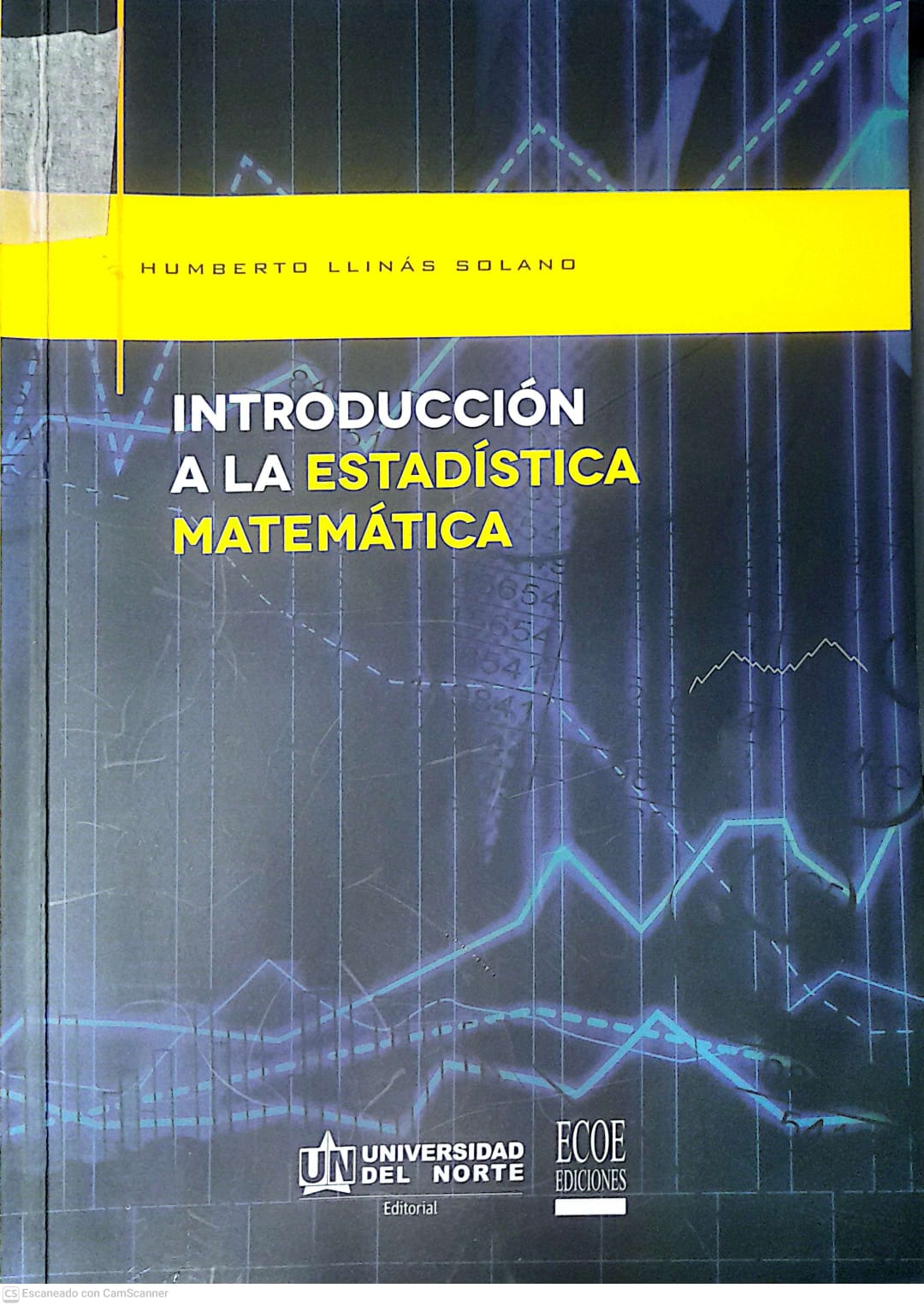 Portada del libro INTRODUCCION A LA ESTADISTICA MATEMATICA