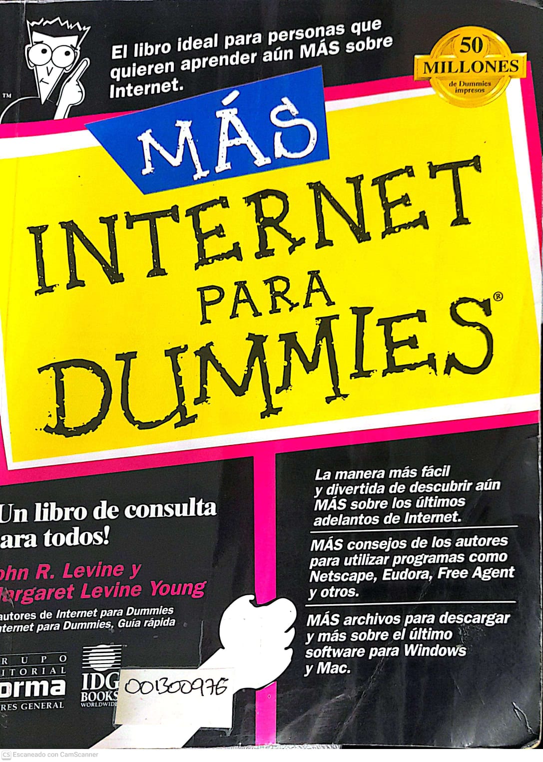 Portada del libro MAS INTERNET PARA DUMMIES . un libro de consulta para todos