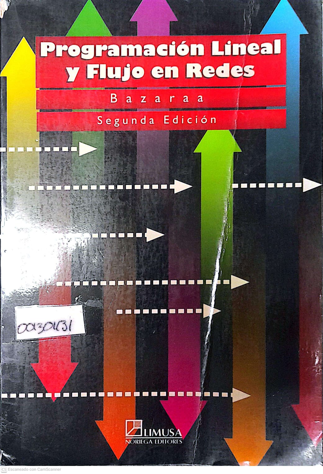 Portada del libro PROGRAMACION LINEAL Y FLUJO EN REDES