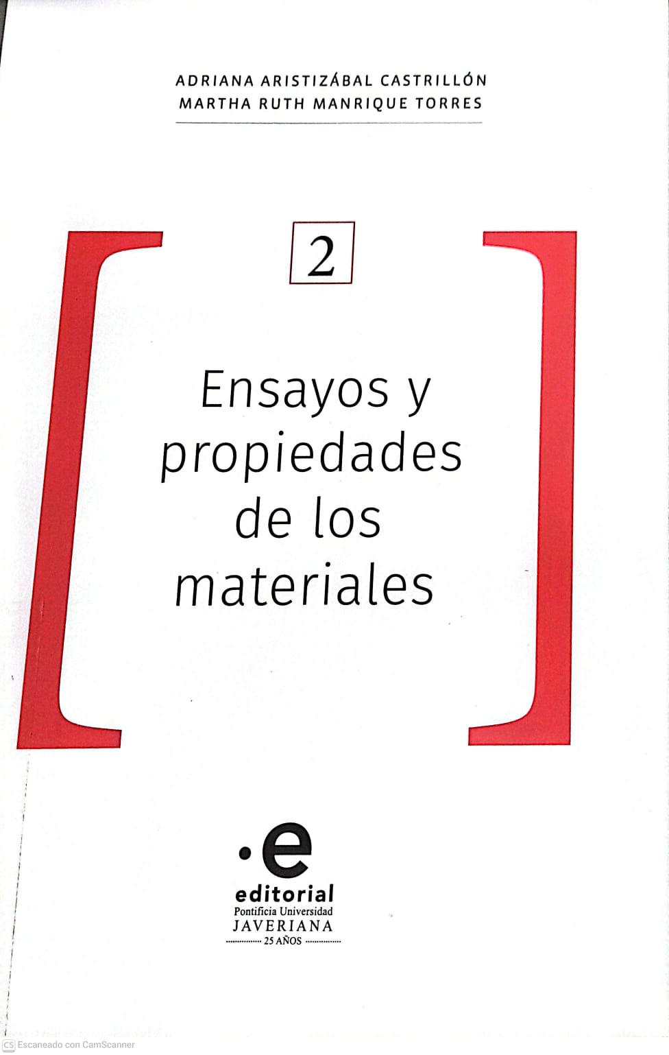 Portada del libro ENSAYOS Y PROPIEDADES DE LOS MATERIALES