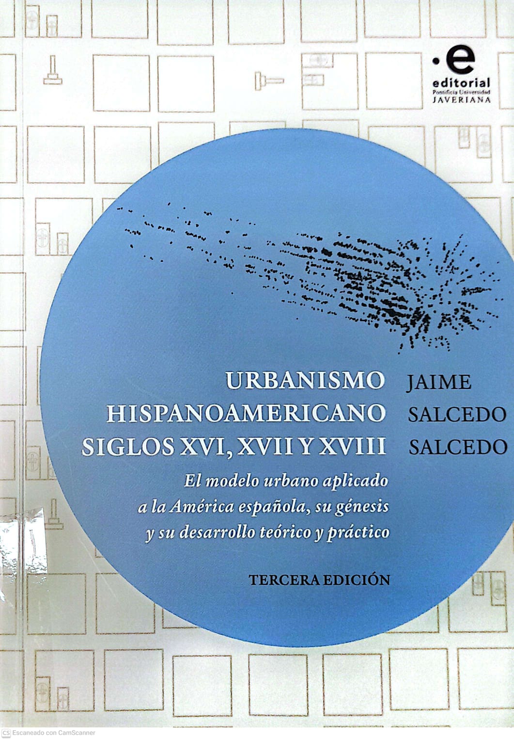 Portada del libro URBANISMO HISPANOAMERICANO SIGLO XVI, XVII Y XVIII