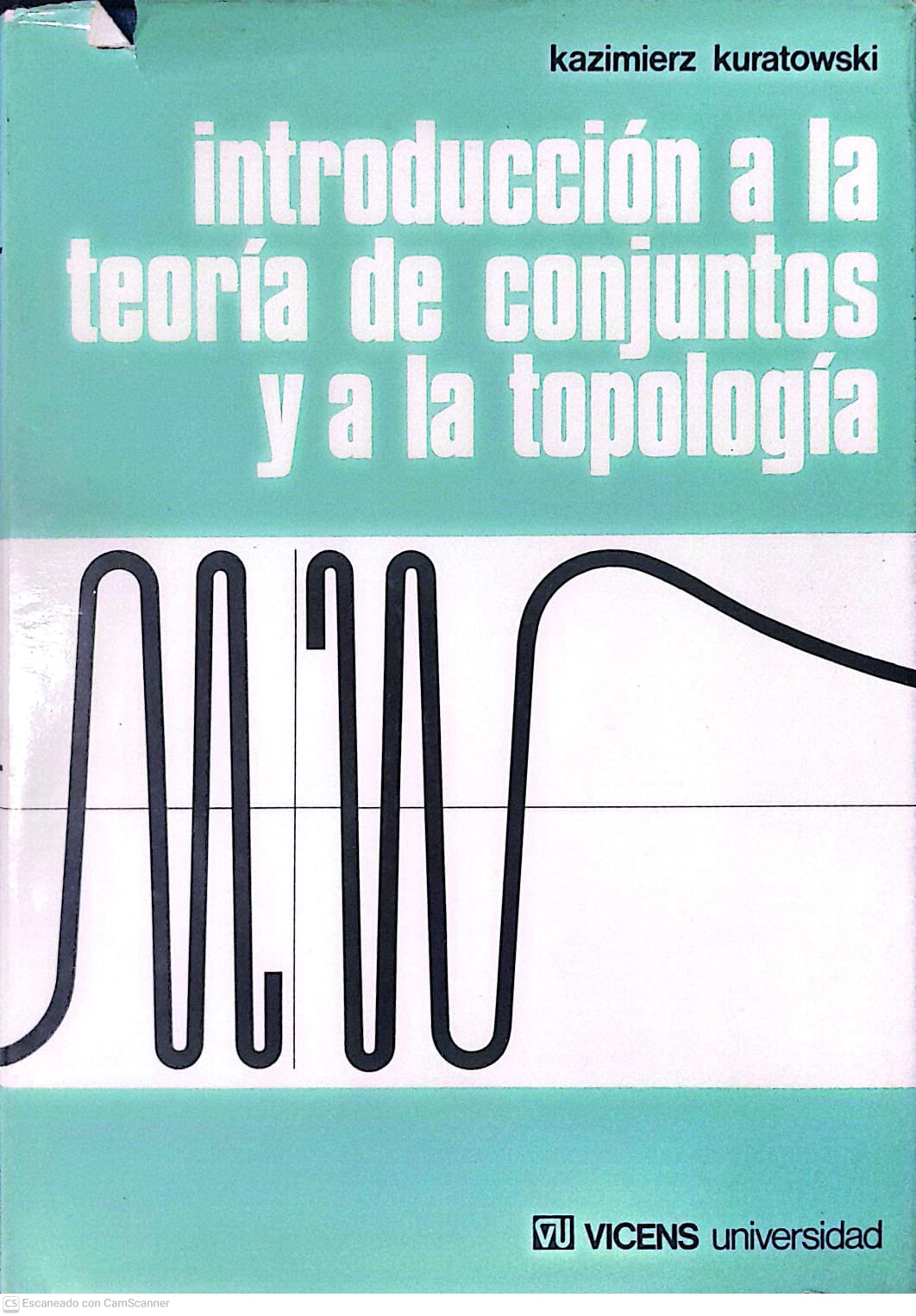 Portada del libro INTRODUCCION A LA TEORIA DE CONJUNTOS Y A LA TOPOLOGIA