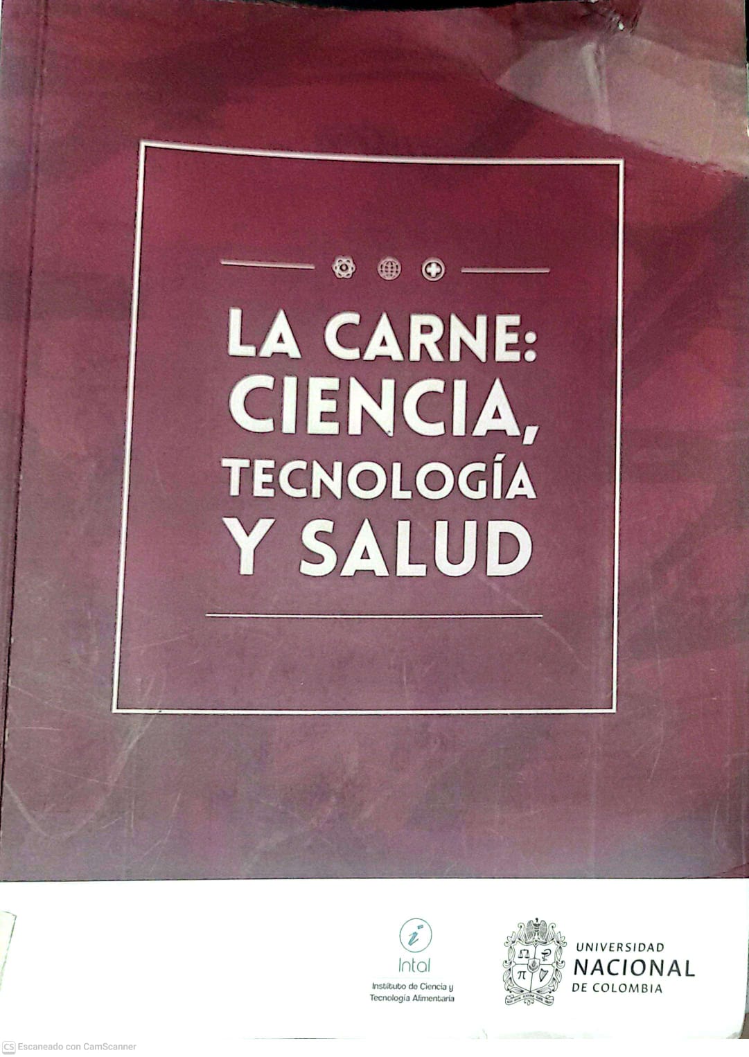 Portada del libro LA CARNE: CIENCIA, TECNOLOGIA Y SALUD