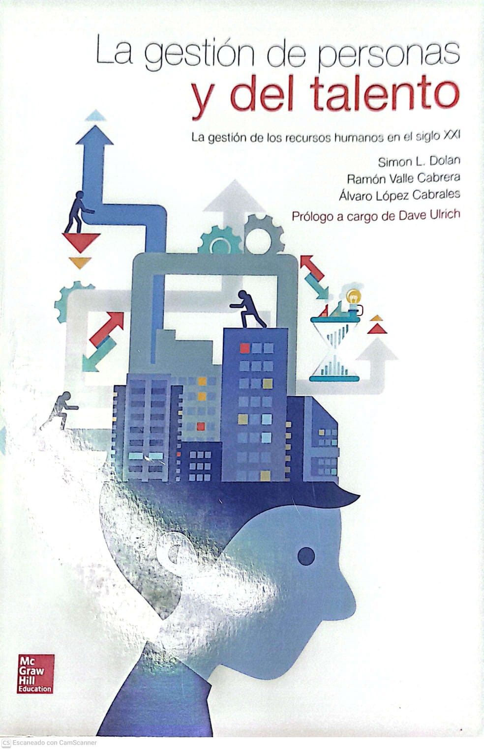 Portada del libro LA GESTION DE PERSONAS Y DEL TALENTO