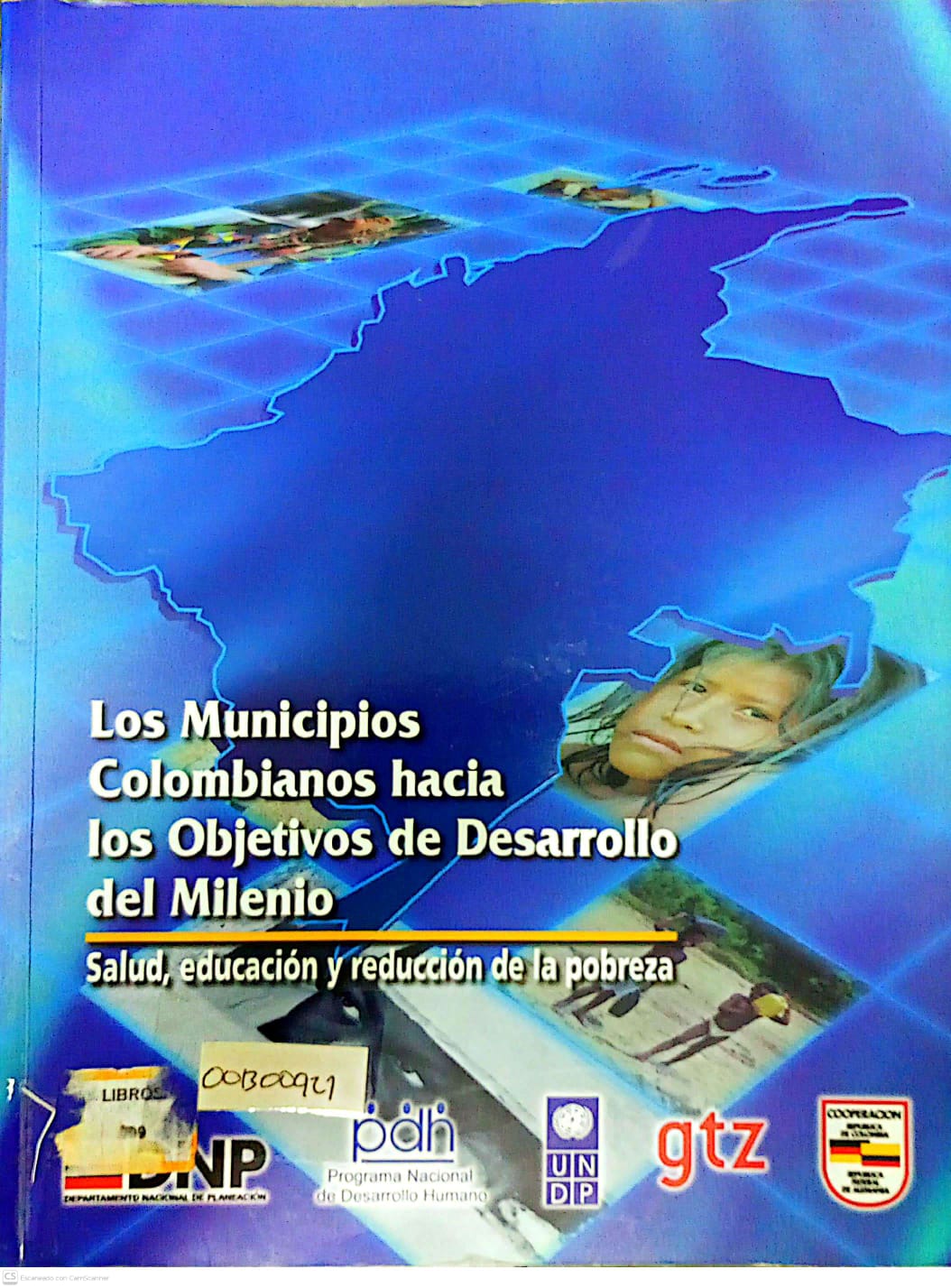 Portada del libro LOS MUNICIPIOS COLOMBIANOS HACIA LOS OBJETIVOS DE DESARROLLO DEL MILENIO 