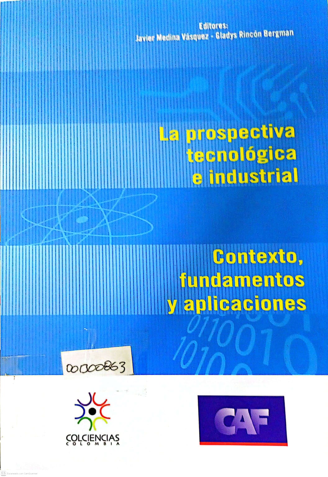 Portada del libro LA PROSPECTIVA TECNOLOGICA E INDUSTRIAL