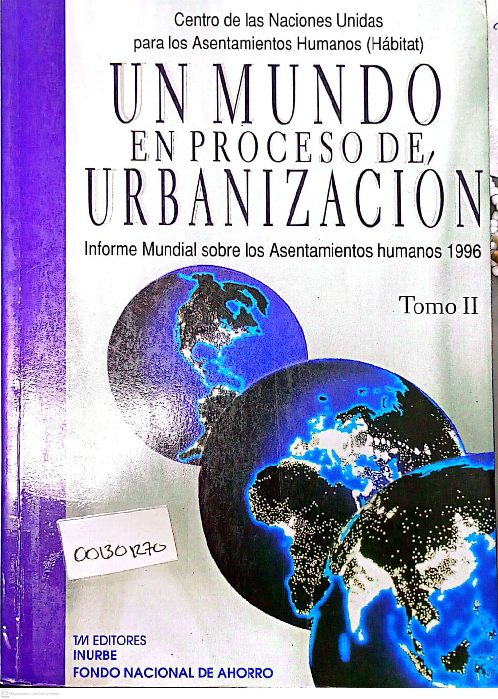 Portada del libro UN MUNDO EN PROCESO DE URBANIZACION 