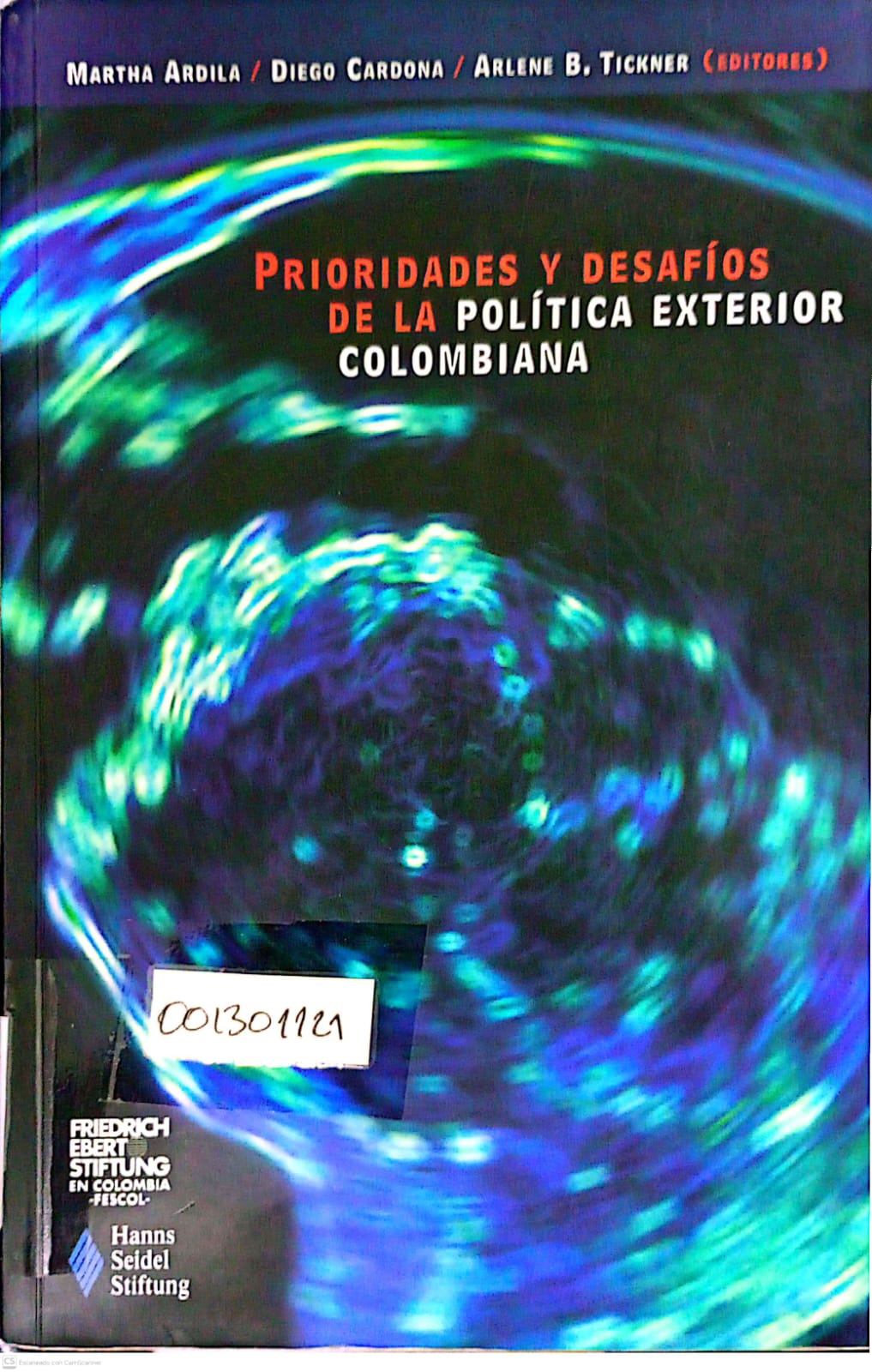 Portada del libro PRIORIDADES Y DESAFIOS DE LA POLITICA EXTERIOR COLOMBIANA
